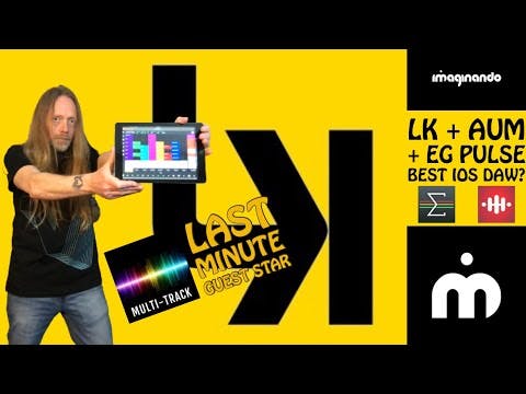 Using LK as a DAW in AUM with EG Pulse plus Multitrack